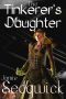 [The Tinkerer's Daughter 01] • The Tinkerer's Daughter